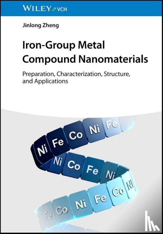 Zheng, Jinlong (University of Science and Technology Beijing - Iron-Group Metal Compound Nanomaterials