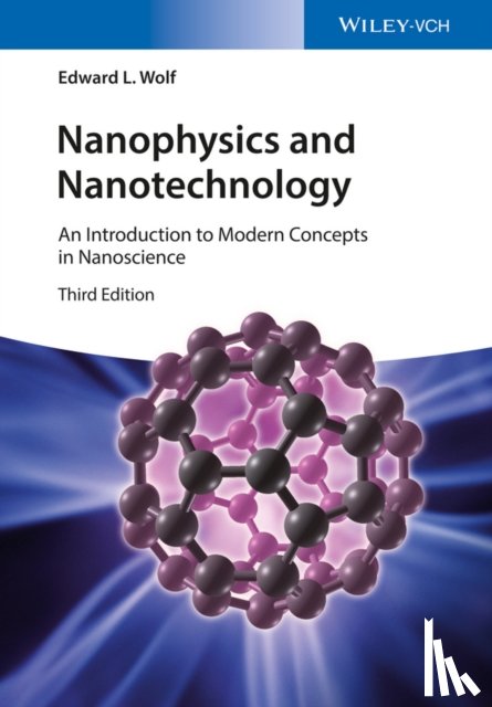 Wolf, Edward L. - Nanophysics and Nanotechnology