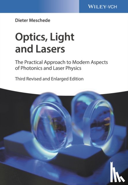 Meschede, Dieter (University of Bonn, Germany) - Optics, Light and Lasers