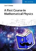 Whelan, Colm T. - A First Course in Mathematical Physics