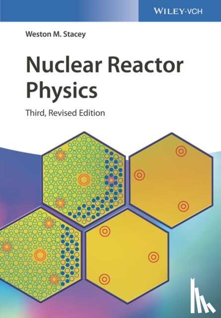 Stacey, Weston M. (Georgia Institute of Technology) - Nuclear Reactor Physics