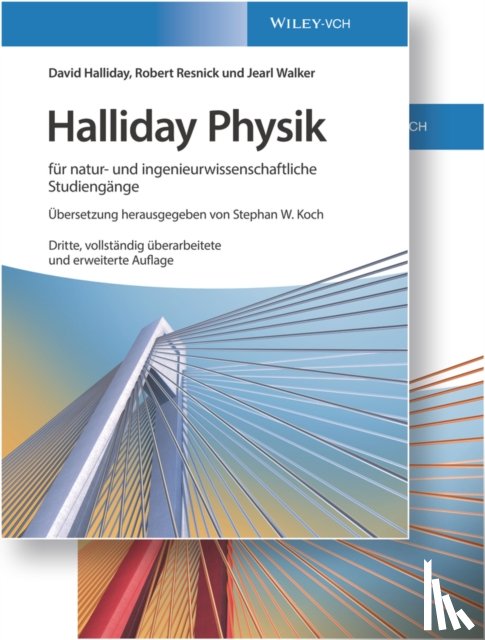Koch, Stephan W. (Marburg und Tucson, Halliday, David (University of Pittsburgh), Resnick, Robert (Rensselaer Polytechnic Institute), Walker, Jearl (Cleveland State University) - Halliday Physik fur natur- und ingenieurwissenschaftliche Studiengange