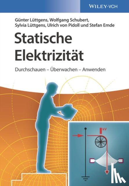 Luttgens, Gunter, Schubert, Wolfgang, Luttgens, Sylvia, von Pidoll, Ulrich - Statische Elektrizitat