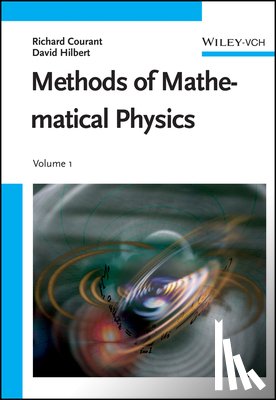 Courant, Richard, Hilbert, David (University of K¿nigsberg - Methods of Mathematical Physics, Volume 1