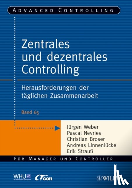 Weber, Jurgen, Nevries, Pascal, Broser, Christian, Linnenlucke, Andreas - Zentrales und dezentrales Controlling