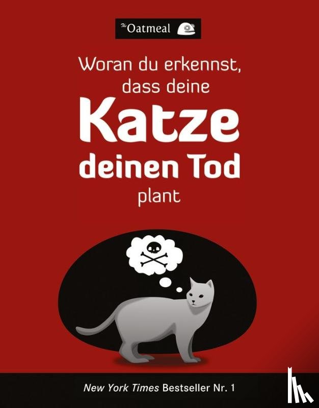 The Oatmeal - Woran du erkennst, dass deine Katze deinen Tod plant