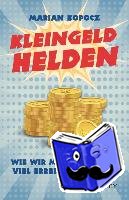 Kopocz, Marian - Kleingeldhelden