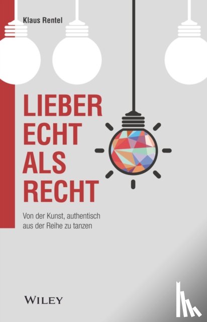 Rentel, Klaus - Lieber echt als recht