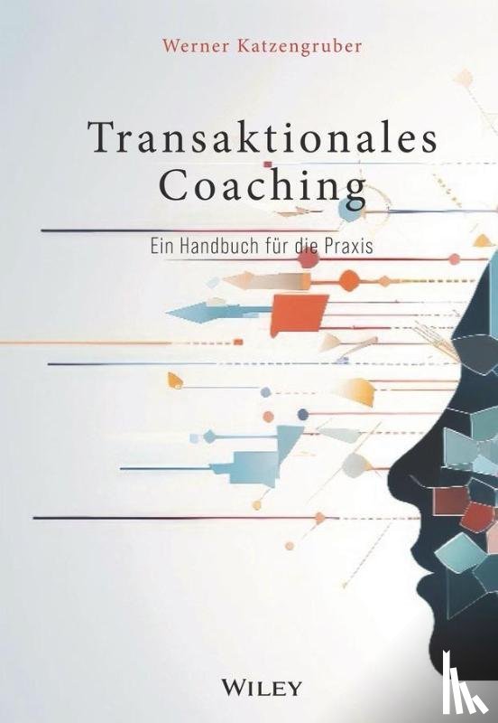 Katzengruber, Werner - Transaktionales Coaching