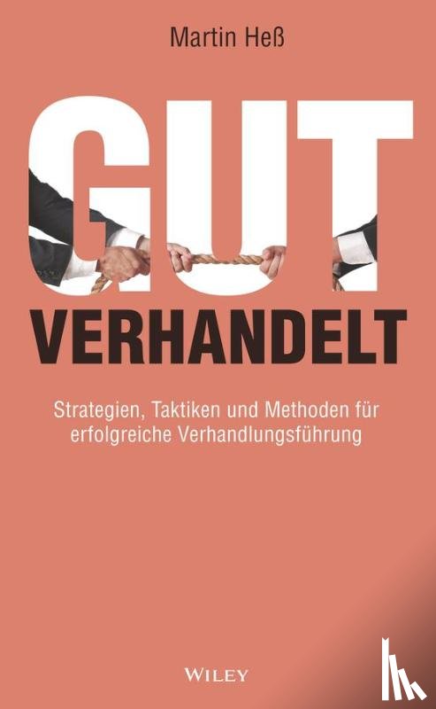 Heß, Martin - Gut verhandelt