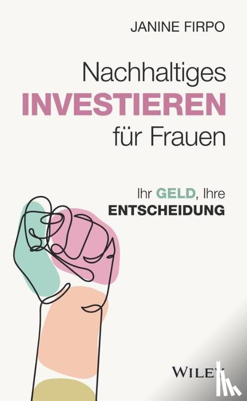 Firpo, Janine - Nachhaltiges Investieren fur Frauen