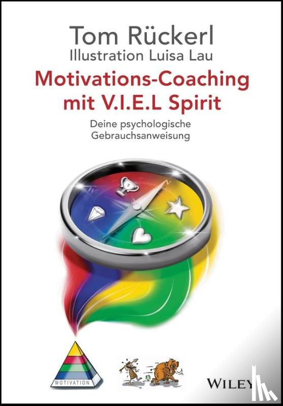 Ruckerl, Thomas - Motivations-Coaching mit V.I.E.L Spirit