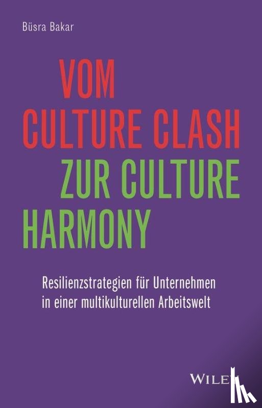 Bakar, Busra - Vom Culture Clash zur Culture Harmony