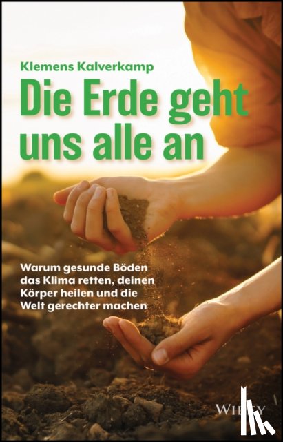 Kalverkamp, Klemens - Die Erde geht uns alle an