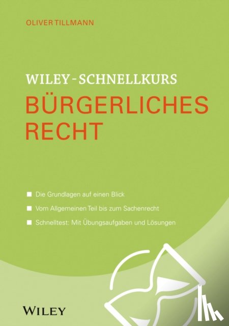 Tillmann, Oliver - Wiley-Schnellkurs Burgerliches Recht