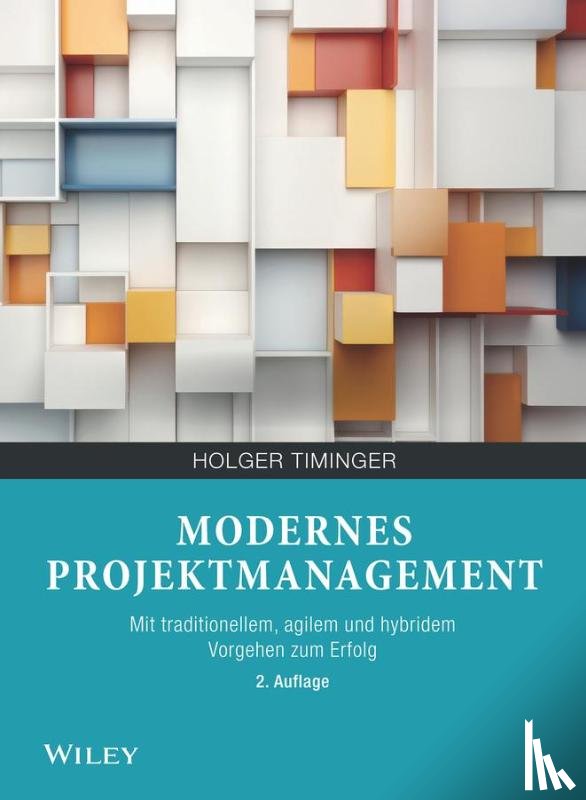 Timinger, Holger - Modernes Projektmanagement