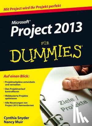 Snyder Dionisio, Cynthia, Muir, Nancy C. (Web Developer) - Microsoft Project 2013 fur Dummies