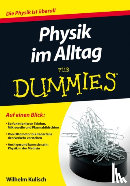 Kulisch, Wilhelm - Physik im Alltag fur Dummies
