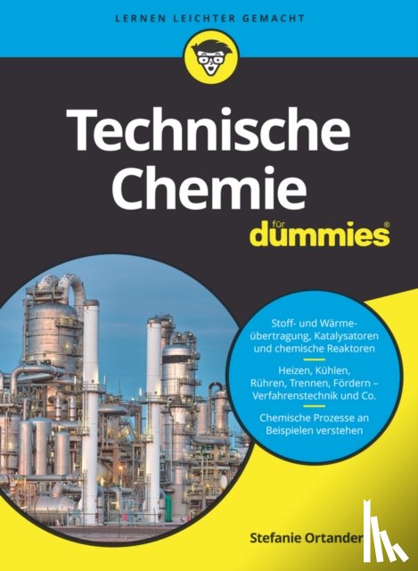 Ortanderl, Stefanie - Technische Chemie fur Dummies