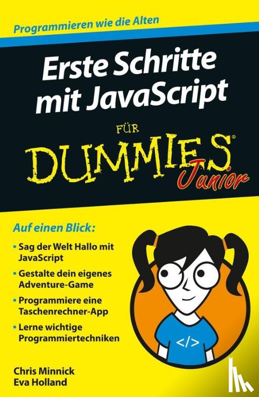 Minnick, Chris, Holland, Eva - Erste Schritte mit JavaScript fur Dummies Junior