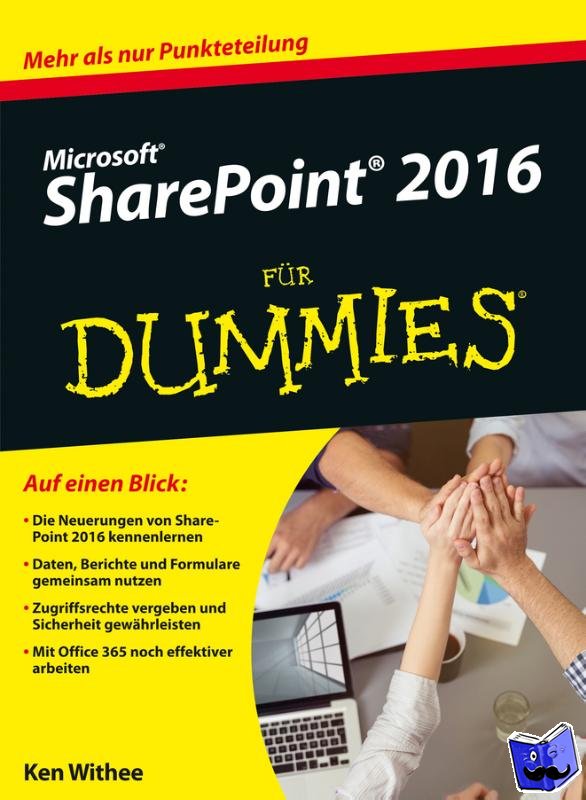 Withee, Rosemarie, Withee, Ken - Microsoft SharePoint 2016 fur Dummies