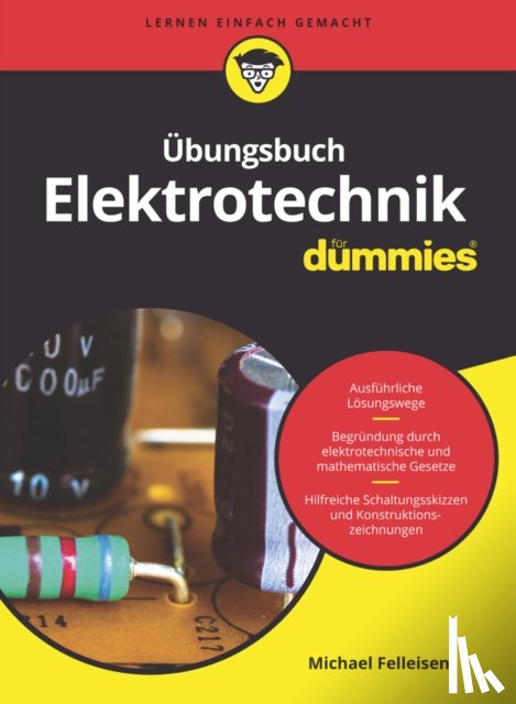 Felleisen, Michael - Ubungsbuch Elektrotechnik fur Dummies