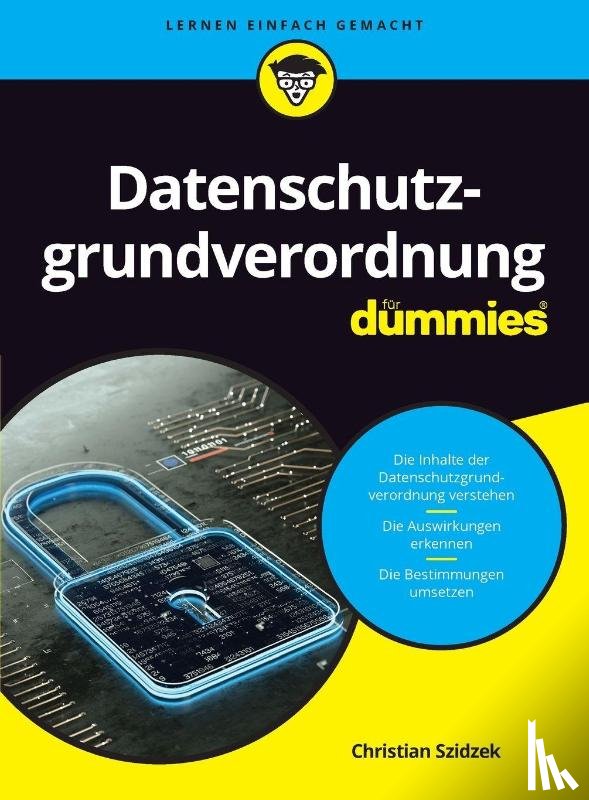 Szidzek, Christian - Datenschutzgrundverordnung fur Dummies