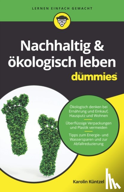 Kuntzel, Karolin - Nachhaltig & okologisch leben fur Dummies
