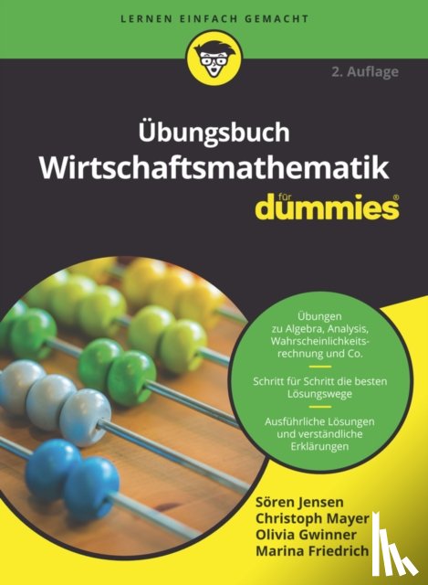 Jensen, Soren, Mayer, Christoph, Gwinner, Olivia, Friedrich, Marina - Ubungsbuch Wirtschaftsmathematik fur Dummies