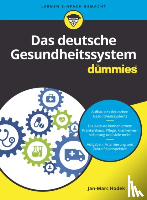 Hodek, Jan-Marc - Das deutsche Gesundheitssystem fur Dummies