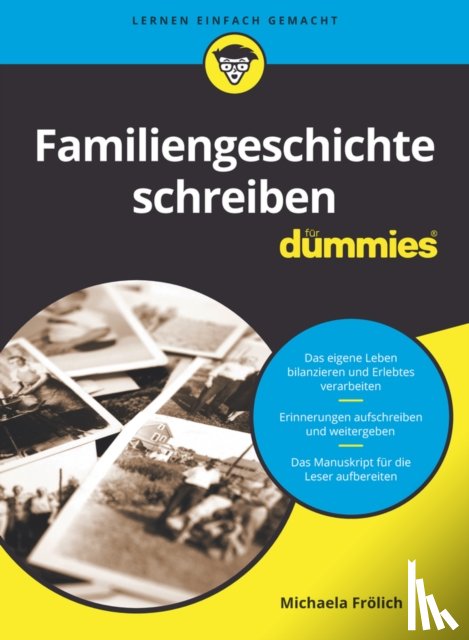 Frolich, Michaela - Familiengeschichte schreiben fur Dummies