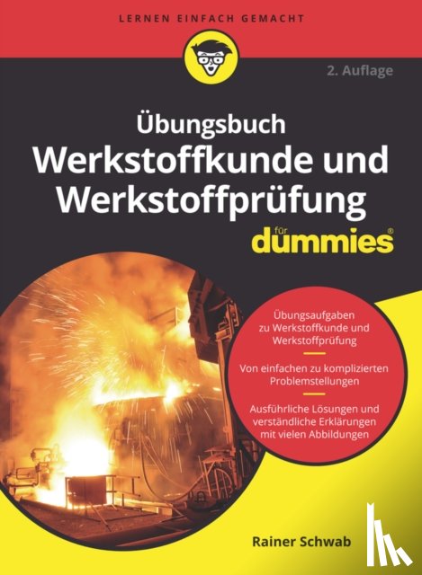 Schwab, Rainer - Ubungsbuch Werkstoffkunde und Werkstoffprufung fur Dummies