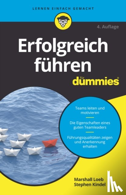 Loeb, Marshall, Kindel, Stephen - Erfolgreich fuhren fur Dummies