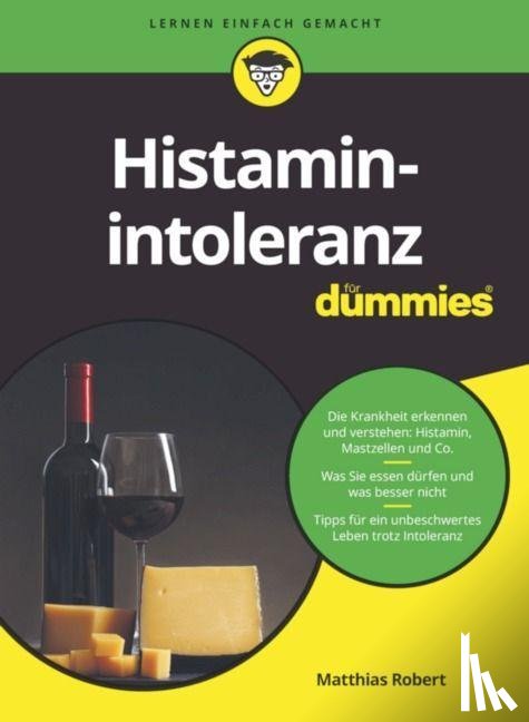 Robert, Matthias - Histaminintoleranz fur Dummies