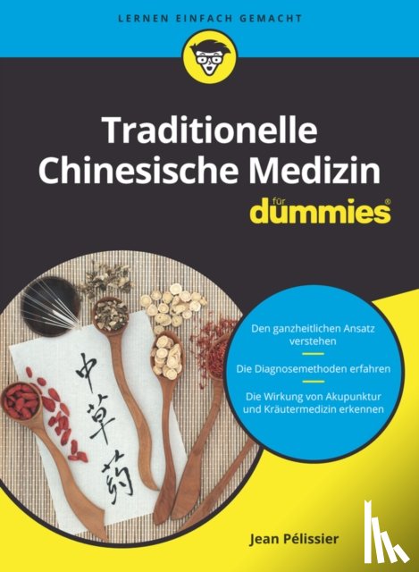 Pelissier, Jean - Traditionelle Chinesische Medizin fur Dummies