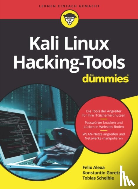 Alexa, Felix, Goretzki, Konstantin, Scheible, Tobias - Kali Linux Hacking-Tools fur Dummies