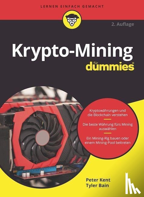 Kent, Peter (Consultant), Bain, Tyler - Krypto-Mining fur Dummies