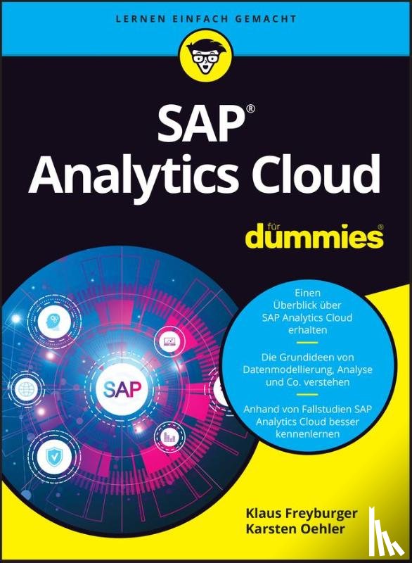 Freyburger, Klaus (Hochschule f¿r Wirtschaft und Gesellschaft Ludwigshafen, Oehler, Karsten (Provadis Hochschule - SAP Analytics Cloud fur Dummies