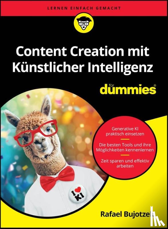 Bujotzek, Rafael - Content Creation mit Kunstlicher Intelligenz fur Dummies