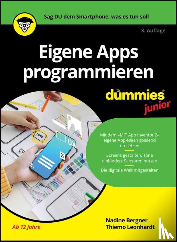 Bergner, Nadine, Leonhardt, Thiemo - Eigene Apps programmieren fur Dummies Junior