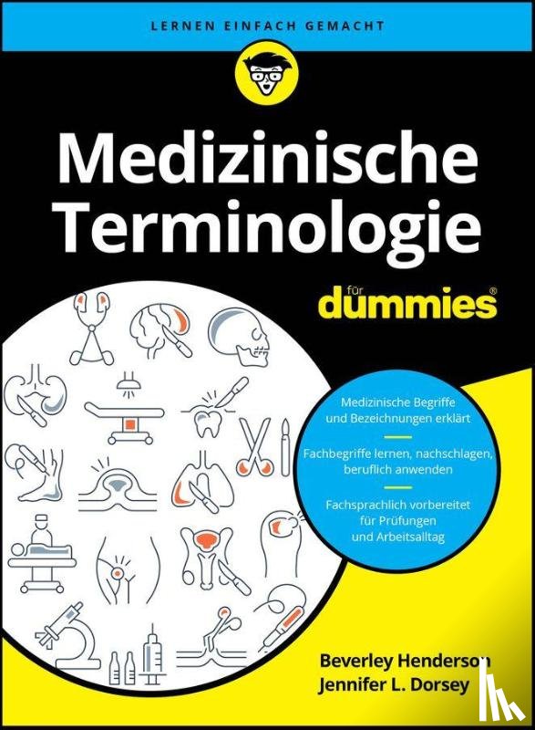 Henderson, Beverley, Dorsey, Jennifer L. - Medizinische Terminologie fur Dummies