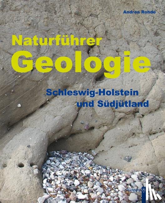 Rohde, Andrea - Naturführer Geologie