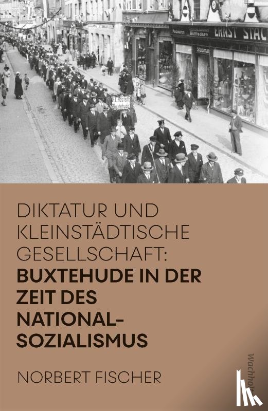 Fischer, Norbert - Buxtehude in der Zeit des Nationalsozialismus