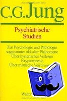 Jung, Carl Gustav - Gesammelte Werke 01. Psychiatrische Studien