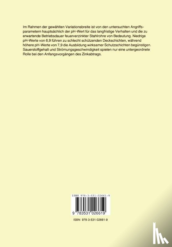 Joachim Ruckert - Untersuchung Des Einflusses Der Stroemungsgeschwindigkeit, Des Sauerstoffgehaltes Und Des Ph-Wertes Von Kalten Trinkwassern Auf Das Korrosionsschutzverhalten Von Zinkuberzugen in Feuerverzinkten Stahlrohren
