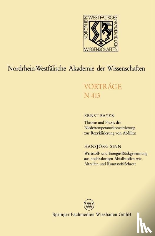 Ernst Bayer - Theorie Und Praxis Der Niedertemperaturkonvertierung Zur Rezyklisierung Von Abfallen. Wertstoff- Und Energie-Ruckgewinnung Aus Hochkalorigen Abfallstoffen Wie Altreifen Und Kunststoff-Schrott