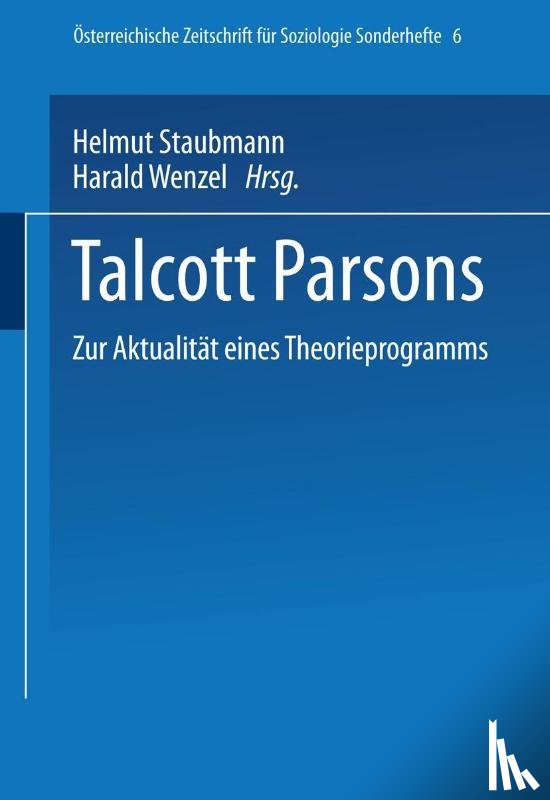 Helmut Staubmann, Harald Wenzel - Talcott Parsons