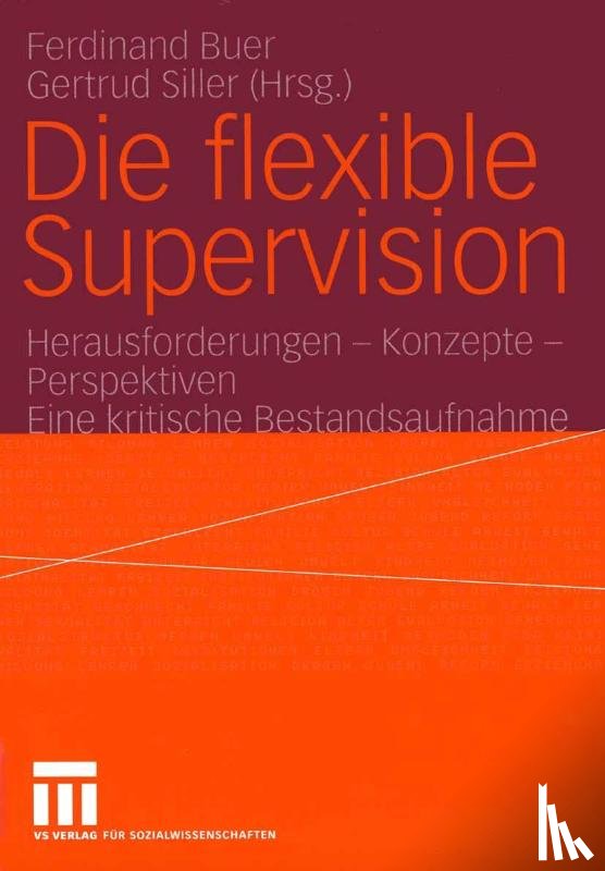 Ferdinand Buer, Gertrud Siller - Die Flexible Supervision