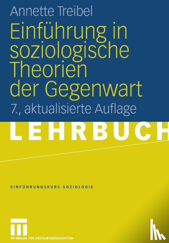 Annette Treibel - Einfuhrung in Soziologische Theorien Der Gegenwart
