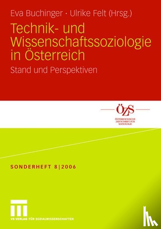 Eva Buchinger, Ulrike (Universitat Wien Austria) Felt - Technik- Und Wissenschaftssoziologie in OEsterreich